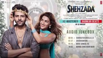Shehzada (Audio Jukebox) (Re-Mastered)- Jhankar Beats - Kartik Aaryan, Kriti Sanon - DJ Moody