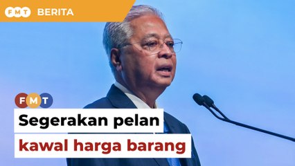 ‘Rakyat bising’, Ismail gesa laksana segera pelan kawal harga barang