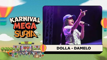 Dolla - Damelo (LIVE) | Konsert Karnival Mega SURIA