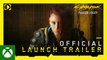Cyberpunk 2077: Phantom Liberty — Official Launch Trailer