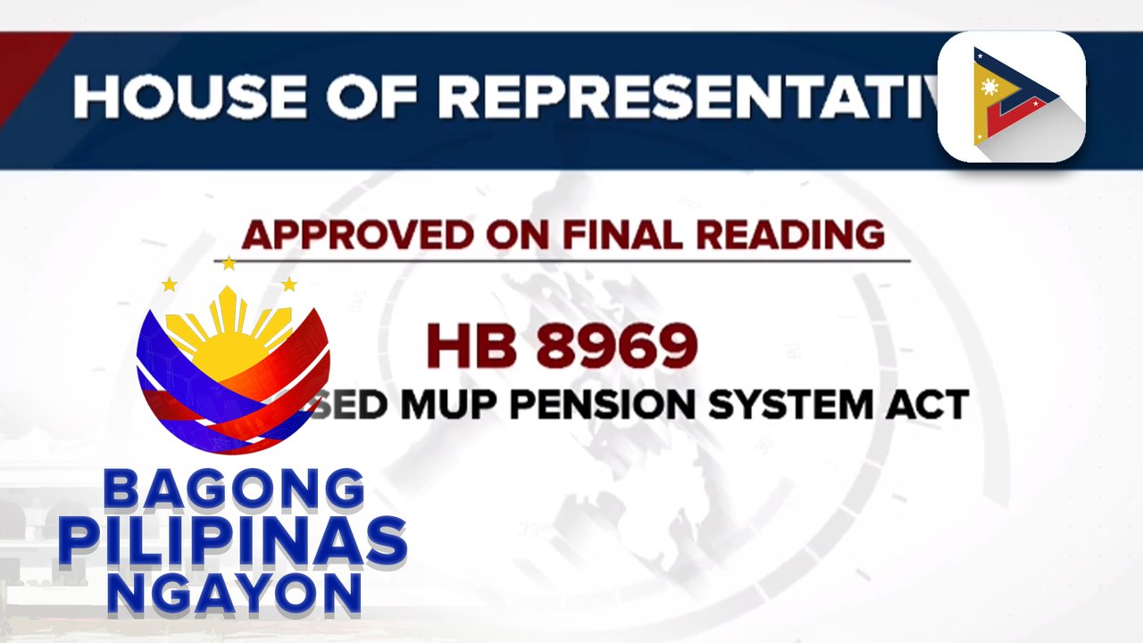 GOVERNMENT AT WORK | MUP Reform Bill, aprubado na sa huling pagbasa ng Kamara