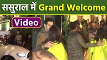 Parineeti Chopra Raghav Chadha Delhi House Grand Welcome Full Video | Boldsky