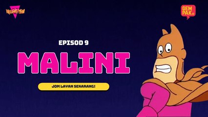 Keluang Man - Malini | Episod 9 | Musim 1