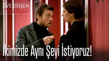 İkimizde aynı şeyi istiyoruz!  - Eve Düşen Yıldırım