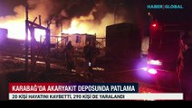 Karabağ'da yakıt deposunda patlama: Azerbaycan yaralılar için harekete geçti
