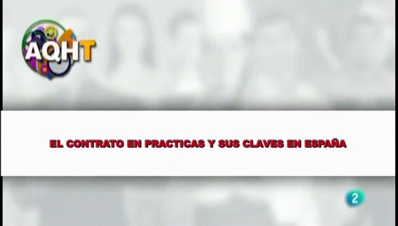 EL CONTRATO EN PRACTICAS Y SUS CLAVES EN ESPAÑA