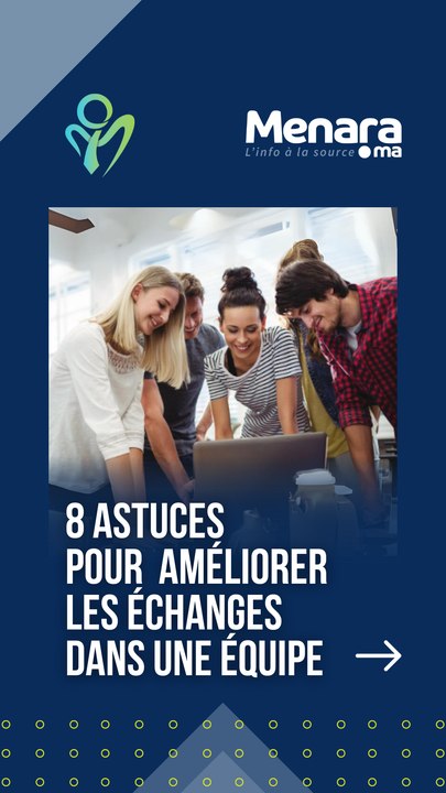 Harmonie d'équipe : 8 Astuces pour Catalyser les Échanges