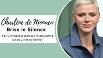 Charlène de Monaco Brise le Silence Ses Confidences Intimes et Rassurantes sur sa Vie et sa Famille!