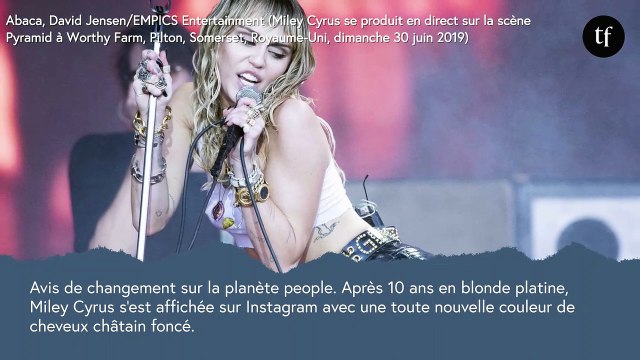 Miley Cyrus se métamorphose : après 10 ans blonde, elle renoue avec le brun (photo)