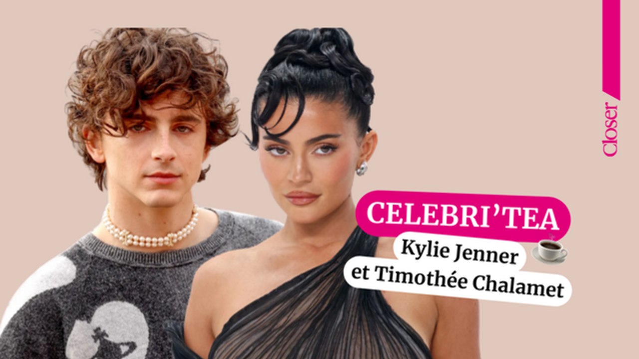 Celebri'tea : Kylie Jenner et Timothée Chalamet en couple ?