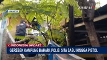 Polisi Sita Narkoba Hingga Pistol dari Penggerebekan Kampung Bahari, 34 Orang Diamankan!