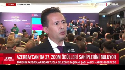 Azerbaycan'da 27. Zoom Ödülleri töreni... Tuzla Belediye Başkanı Şadi Yazıcı: Azerbaycan medeniyet dersi verdi