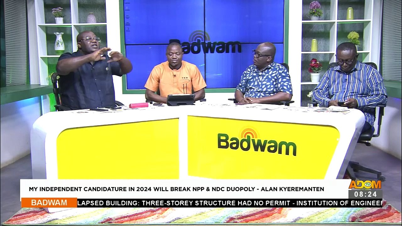 My Independent Candidature Will Break NPP & NDC Duopoly, Alan - Badwam Mpensenpensemu (26-09-23)