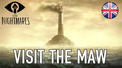 Little Nightmares - Visit The Maw (reveal trailer - English)