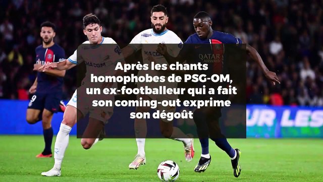 Après les chants homophobes de PSG-OM, un ex-footballeur qui a fait son coming-out exprime son dégoût