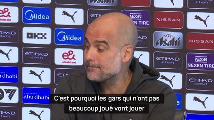 Man. City - Guardiola : "Les gars qui n'ont pas beaucoup joué vont jouer"