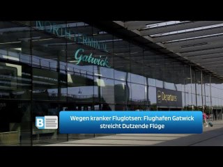 Wegen kranker Fluglotsen: Flughafen Gatwick streicht Dutzende Flüge