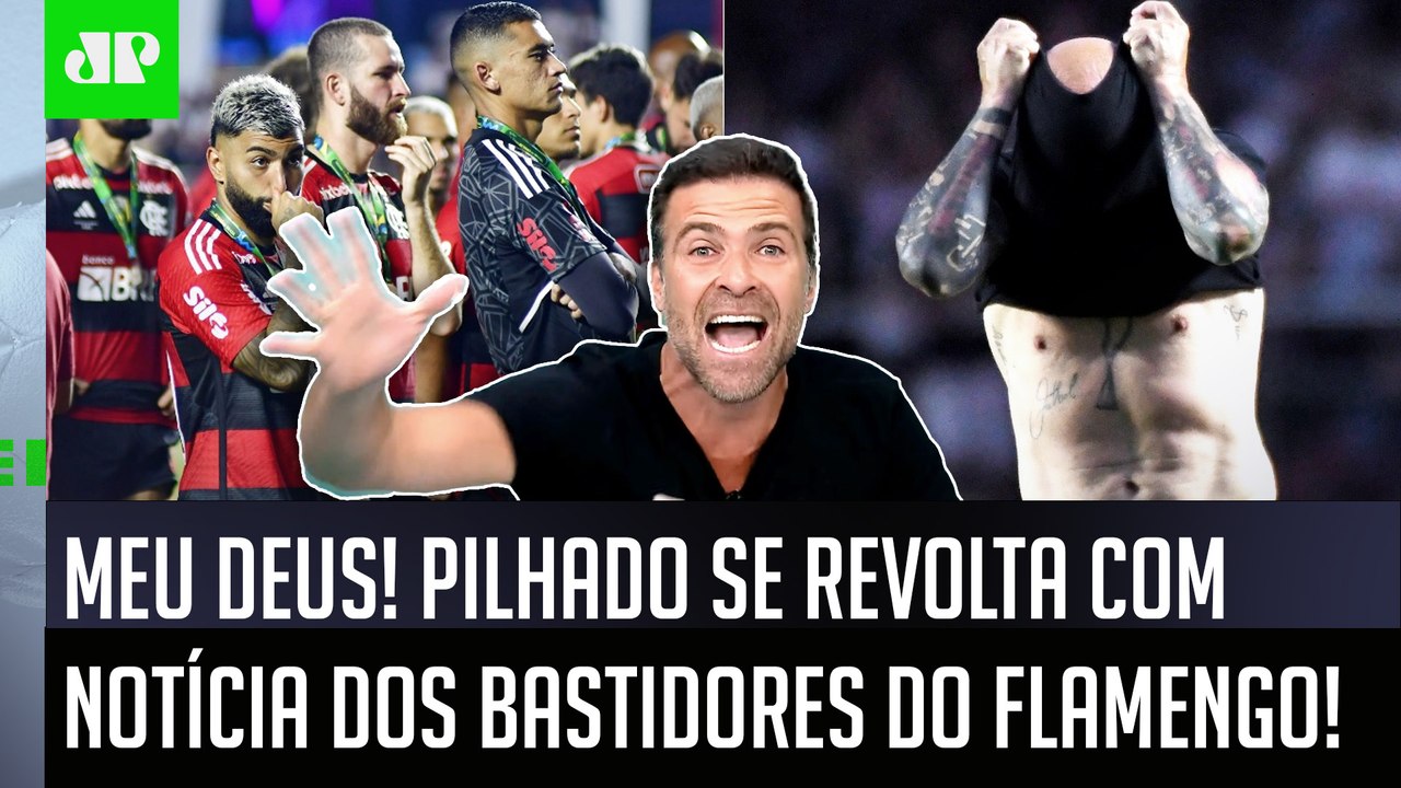 PILHADO FICOU PU**! "É MUITA CARA DE PAU! A NOTÍCIA DE HOJE é que os jogadores do Flamengo estão..."