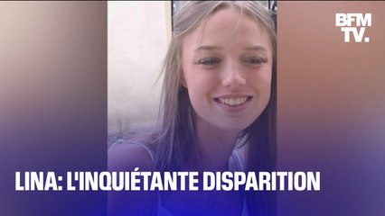 Lina: l'inquiétante disparition