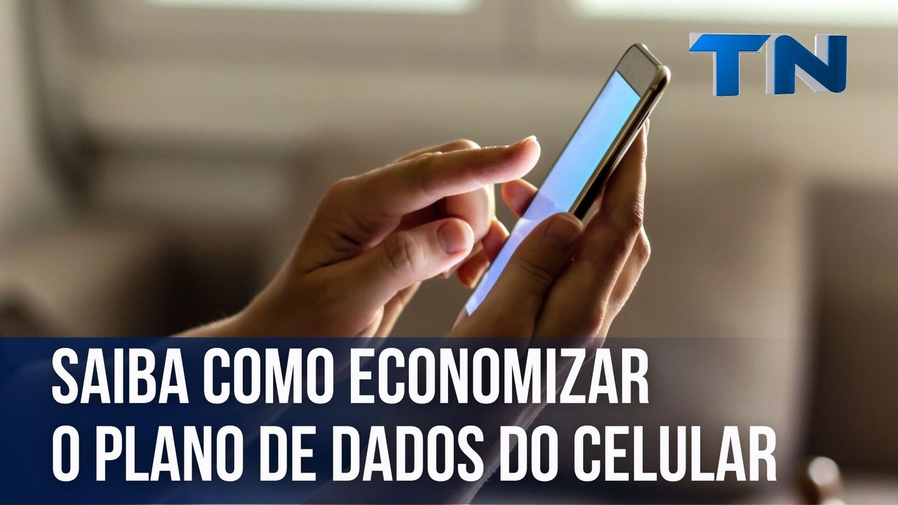 Saiba como economizar o plano de dados do celular | Mundo Digital