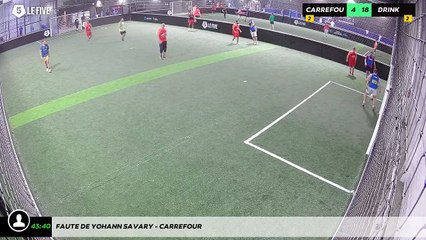 Faute de Yohann Savary - Carrefour