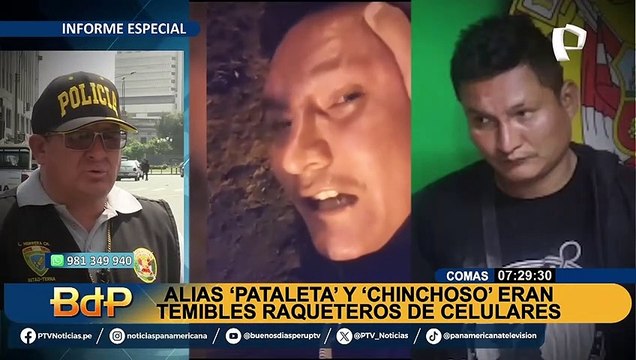 Capturan a 'Pataleta' y 'Chinchoso' en Comas: delincuentes conocidos por robar celulares