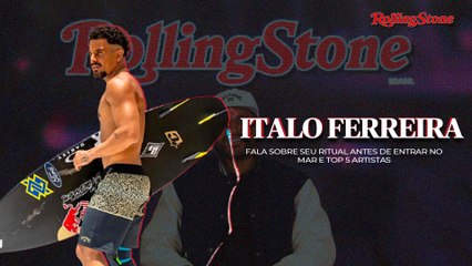 ITALO FERREIRA REVELA CINCO ARTISTAS QUE MAIS OUVE NO MOMENTO