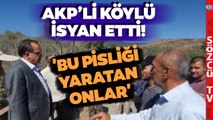 'Bu Pisliği Yaratan Onlar' AKP'li Köylü AKP'lilere Böyle İsyan Etti!