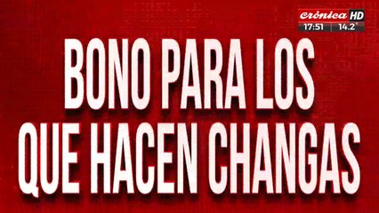 Bonos para los que hacen changas: hablan los trabajadores