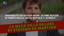 La Mega Villa di Lusso di Stefano De Martino!