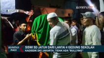 Siswi SD Meninggal Usai Terjatuh dari Lantai 4 Gedung Sekolah, Kadisdik DKI: Tak Ada Bullying