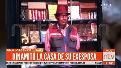 Hombre dinamitó la casa de su expareja en la final virgen de Lujan