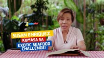 Susan Enriquez, kumasa sa exotic seafood challenge! | I Juander