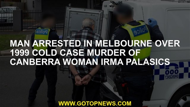 Adam was arrested in Melbourne in the 1999 Canberra woman in the cold case of Irma Palasics