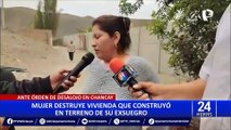 Mujer termina relación con su esposo y destruye casa que ambos construyeron