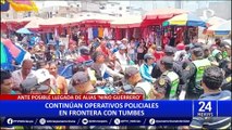 Tumbes: policía realiza operativos en 