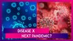 ‘Disease X’ Likely To Be 20 Times Deadlier Than Covid-19, Could Be New Pandemic, Says Health Experts