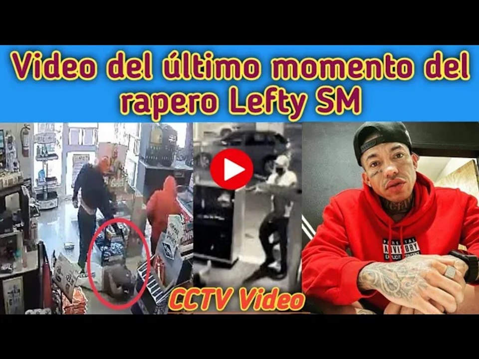 CCTV Video || La rapera LEFTY SM Último video || Rapero LEFTY SM último momento || Lefti SM At 31