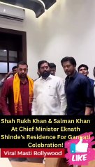 Shah Rukh Khan & Salman Khan At Chief Minister Eknath Shinde's Residence For Ganpati Celebration!