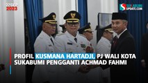 Profil Kusmana Hartadji, Pj Wali Kota Sukabumi Pengganti Achmad Fahmi