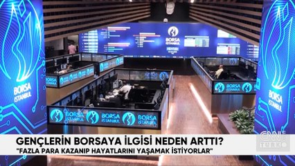 Gençlerin borsaya ilgisi neden arttı? Uzman isim CNN TÜRK'te anlattı