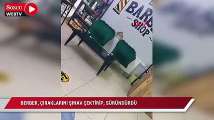 Berberden çıraklarına akılalmaz muamele