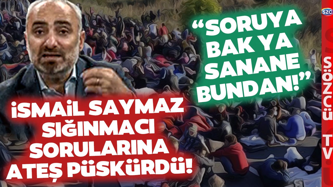 İsmail Saymaz Sığınmacı Sorularına Çok Sinirlendi! 'Hiçbir Babayiğit Engelleyemedi'