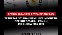 Pemilu 2024 Jadi Pesta Demokrasi Terbesar Sejarah Pemilu di Indonesia, Berikut Sejarah Pemilu Indonesia 1955 - 2019