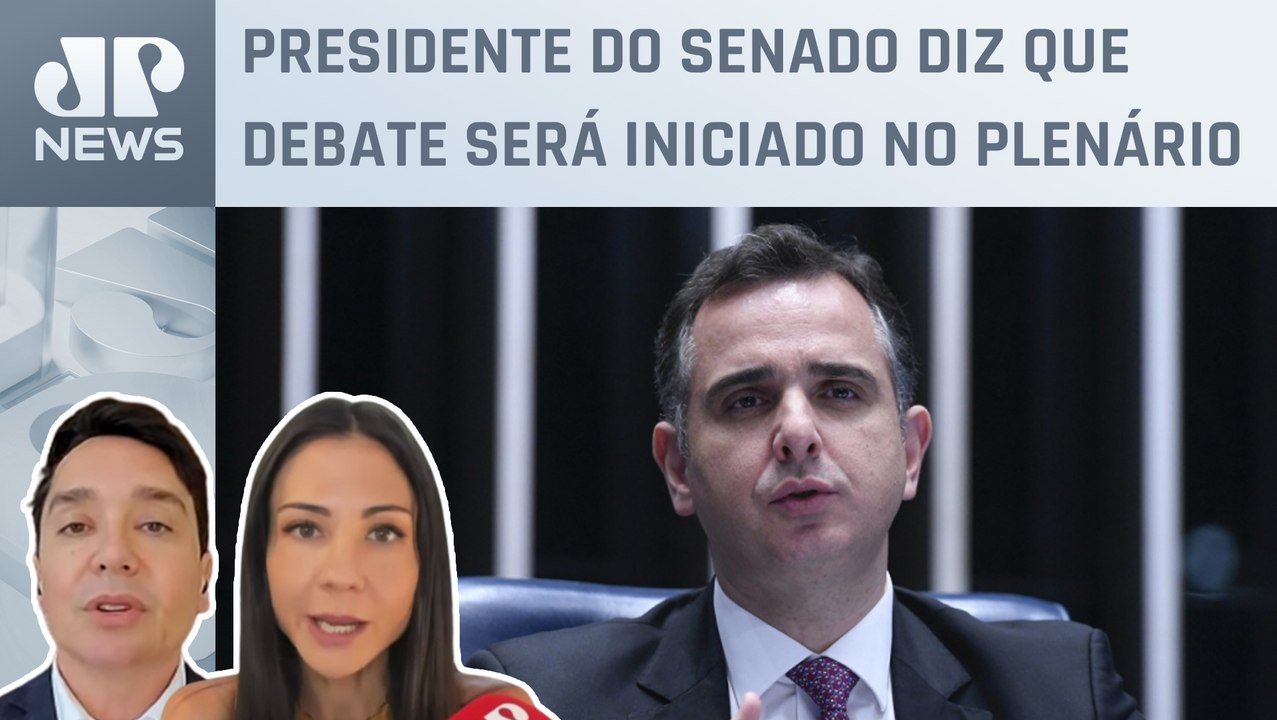 Pacheco defende fim de reeleição para cargos do Executivo; Amanda Klein e Claudio Dantas analisam