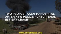 Two people taken to hospital after NSW police pursuit ends in fiery crash