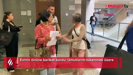 Evinin önüne barikat kurdu: Yaşama sevincimi kaybetmek üzereyim