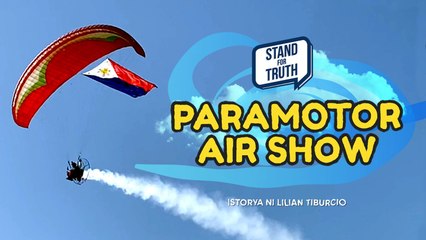 Paramotor Airshow sa Kalinga | Stand for Truth