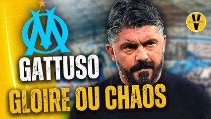  OM : GATTUSO nouvel entraîneur ! Le chaos ou la gloire ?