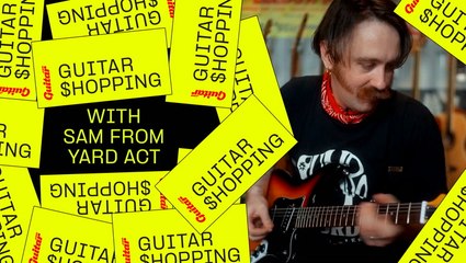 Guitar Shopping with Yard Act’s Sam Shipstone | Guitar.com